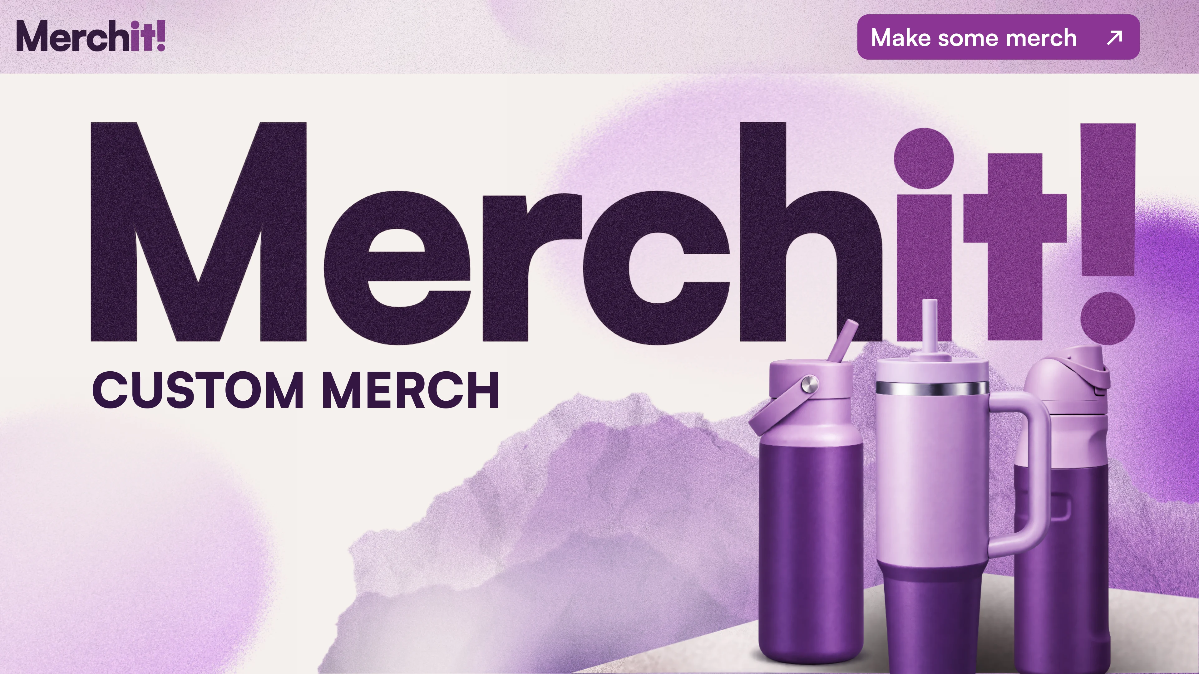merchit! website, top: the giant wordmark with purple bottles breaking through it, custom merch underneath